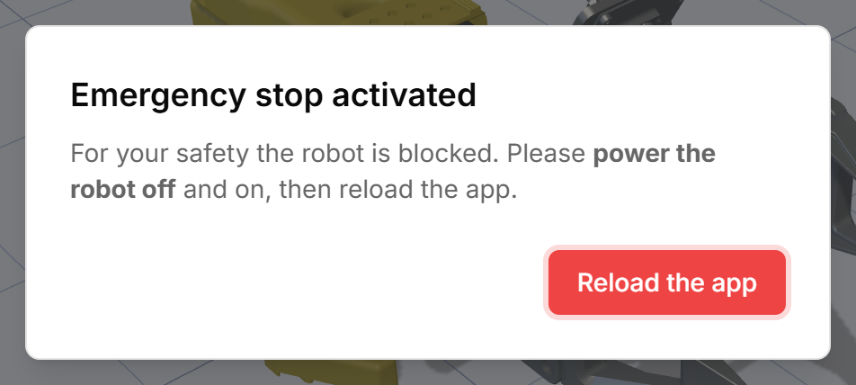 The Emergency stop activated dialog asking to power-cycle the robot and reload